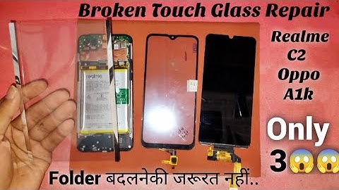 Realme C2 Touch Screen Replacement || Oppo A1k Touch Screen Replacement || Mobile Glass Repair.