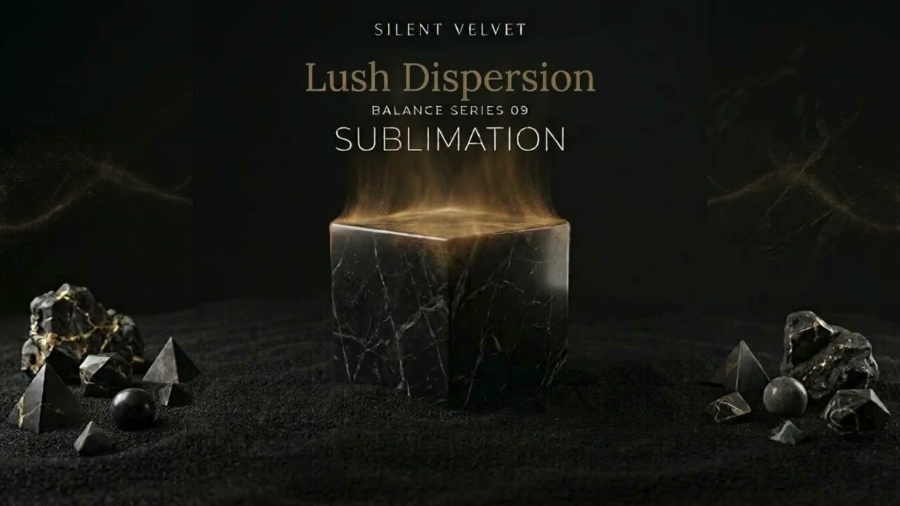 Watch Silent Velvet - Lush Dispersion (Progressive House | Melodic House | Deep House) on YouTube Watch Silent Velvet - Lush Dispersion (Progressive House | Melodic House | Deep House) on YouTube
