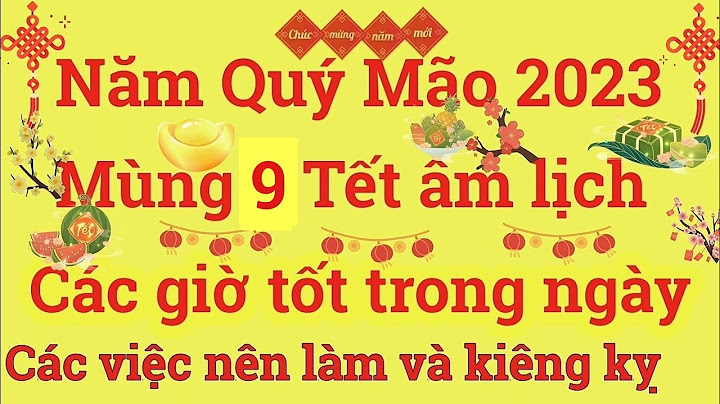 Ngày 9 âm lịch tháng giêng là ngày gì năm 2024