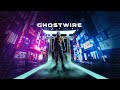 Ghostwire  Tokyo Gameplay # 11 PS5 PC XBOX SERIES