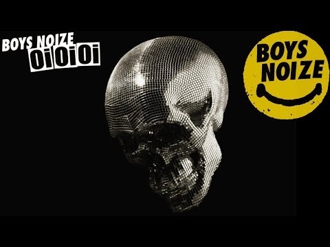 BOYS NOIZE - Deny Selected 'Oi Oi Oi' Album (Official Audio)