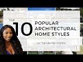 Top 10 popular architectural home styles in us