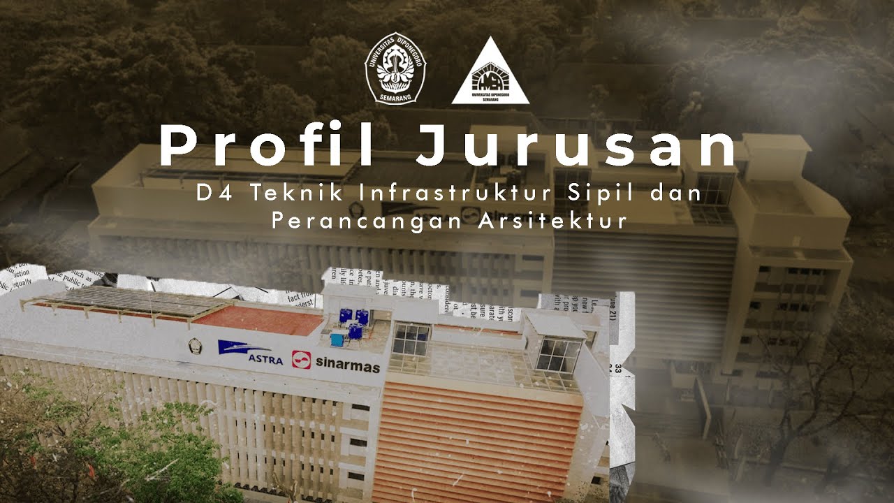PROFIL JURUSAN D4 Teknik Infrastruktur Sipil dan Perancangan Arsitektur 2021