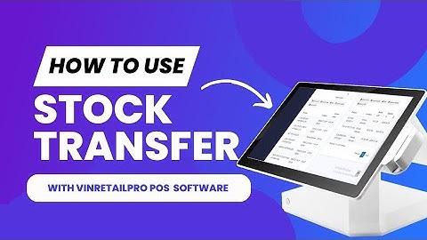 How to Use Stock Transfer in VinRetailPro POS Software | Step-by-Step Guide @vindove