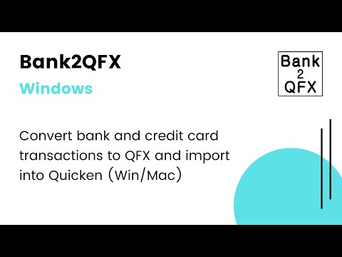 Bank2QFX (Windows): Convert CSV/Excel/PDF/OFX/QFX/QBO/QIF/MT940/STA to QFX