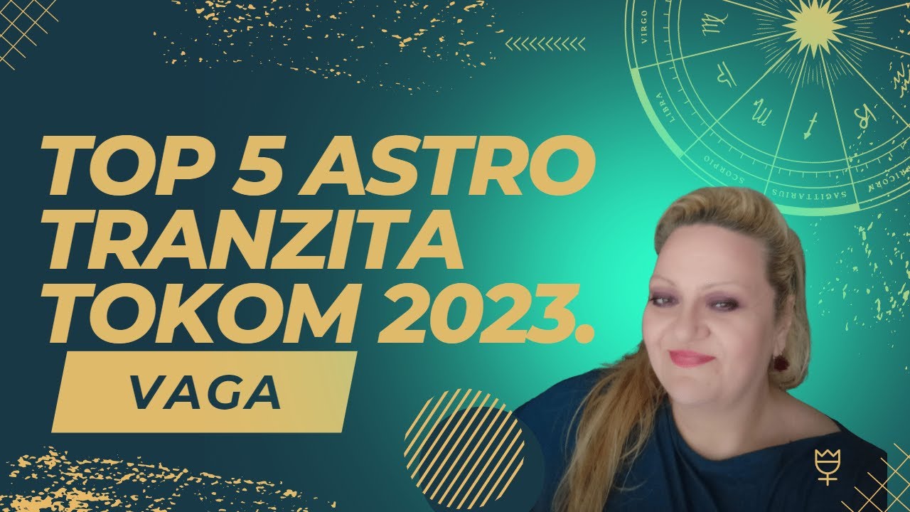 Godisnji horoskop za 2023 VAGA ♎ astrologija horoskop YouTube