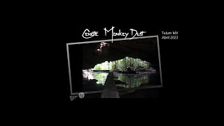 Cenote Monkey Dust apr 2023