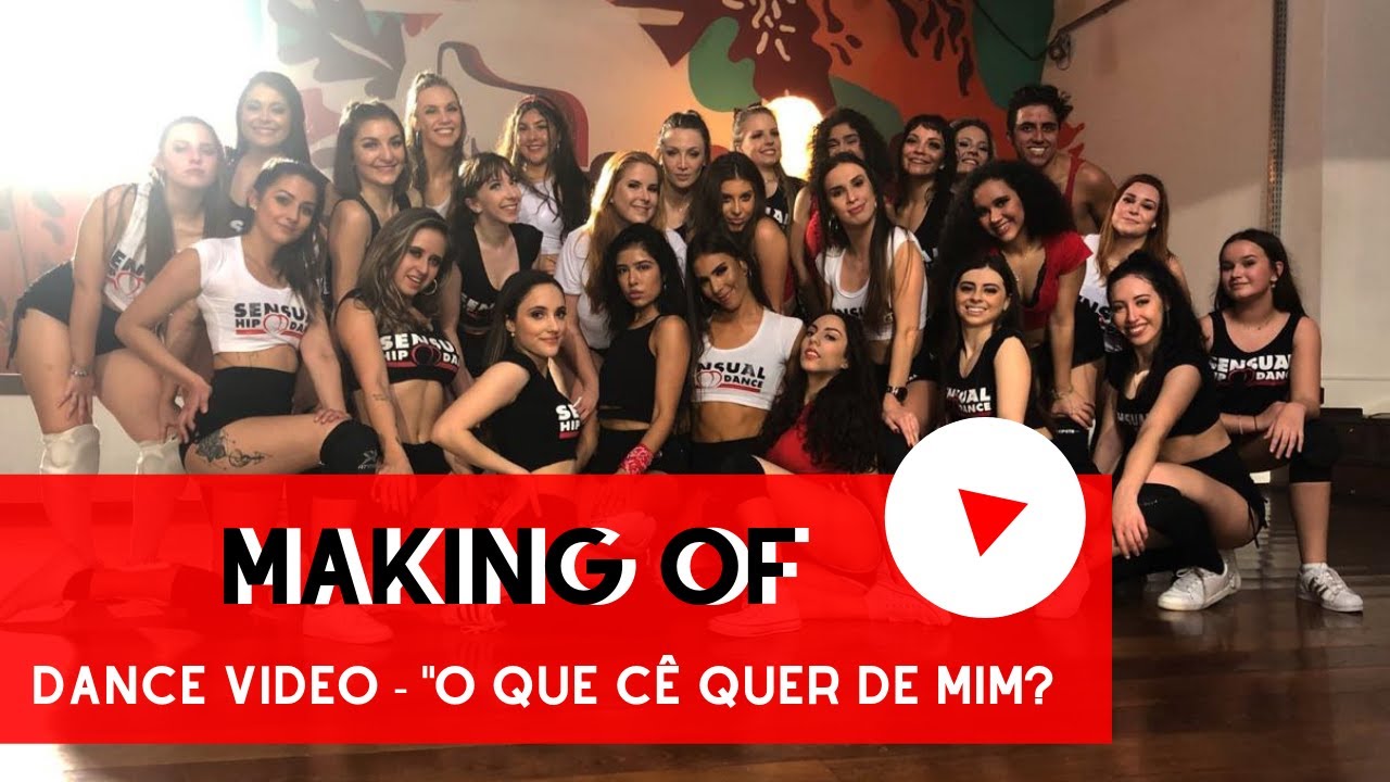 Making Of Dance Video “o Que Cê Quer De Mim” Youtube