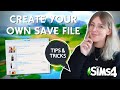  tips  tricks for making your own save file in the sims 4  including free template