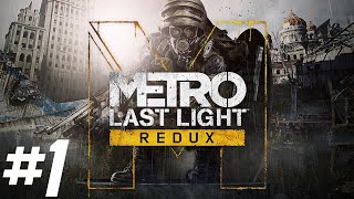 Metro Last Light #1 : เพื่อนไม่ทิ้งกัน