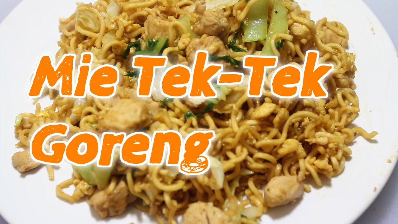 Resep mie tek tek goreng - YouTube