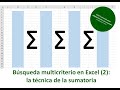Cómo buscar con varios criterios sobre varias columnas en Excel (2): técnica de la suma condicional