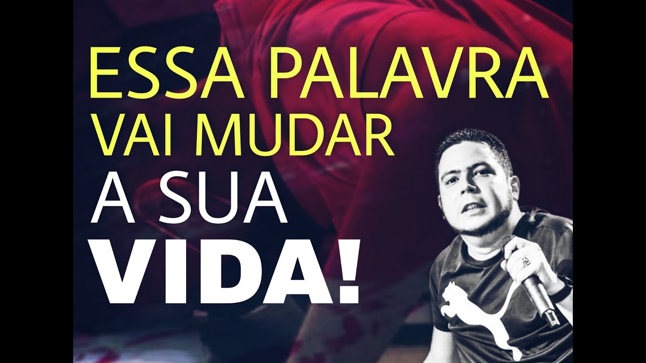 ESSA PALAVRA VAI MUDAR A SUA VIDA | PR.RODRIGO SANTANNA - YouTube