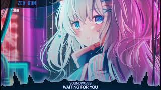 Nightcore - Waiting For You (SoundWaves)