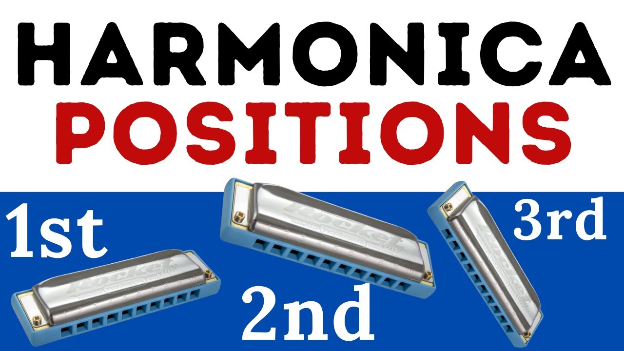 what-are-positions-on-harmonica-youtube