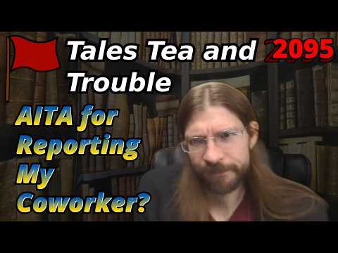 | 2 Stories | Tales Tea Trouble 2095