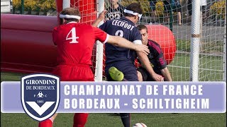 Championnat de France de cécifoot 2017 match Bordeaux-Schiltigheim