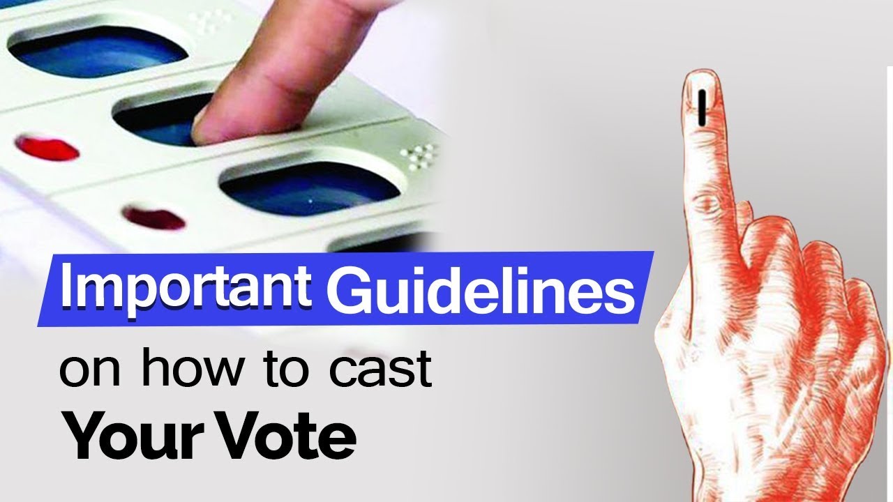 Elections 2019 Guidelines On How To Cast Your Vote Youtube