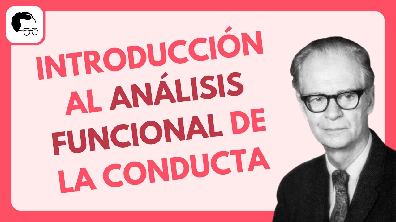 ¿Qué es el ANÁLISIS FUNCIONAL de la CONDUCTA? 🔎 || Psicoterapia Científica ✅