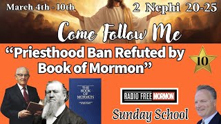 Priesthood Ban Refuted by Book of Mormon  2 Nephi 20:25 [Radio Free Mormon Sunday School 010]