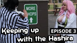 Keeping up with the Hashira (EPISODE 3) || Demon Slayer Cosplay Skit