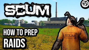 SCUM - Epic raid prep - The ultimate beginners  POI Raid tips(2021)