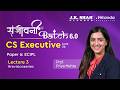 Sanjeevani 6.0 ll CS EXECUTIVE JUNE 26 l ECIPL l Lecture 3 #revisionseries #csatjkshahclasses