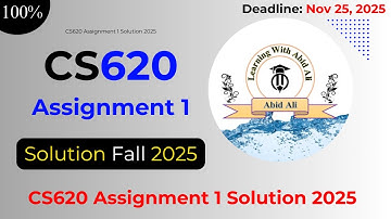 CS620 Assignment 1 Solution 2025