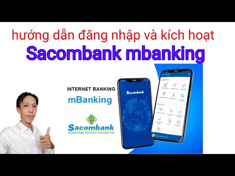 ktb netbank online  New Update  Hướng dẫn đăng nhập kích hoạt SACOMBANK mbanking online