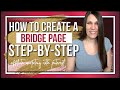 How to Make a Bridge Page (Easy Step-by-Step Instructions, FOLLOW ALONG)