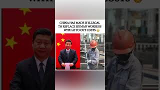 China Bans Companies From Replacing Human Workers With AI 😳🇨🇳#shorts