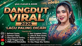 DANGDUT KOPLO TERBARU 2026 🔥 Dalam Sepiku, Ngelali | Full Album Viral TikTok Terpopuler