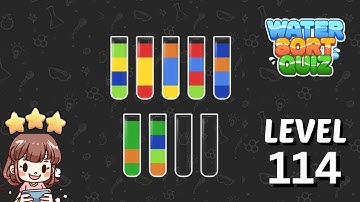 Water Sort Quiz Level 114 Solution Walkthrough 🧪