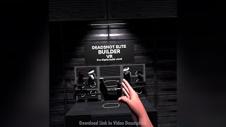 Deadshot Elite Builder VR App | FREE DOWNLOAD | Oculus Quest 2 screenshot 4