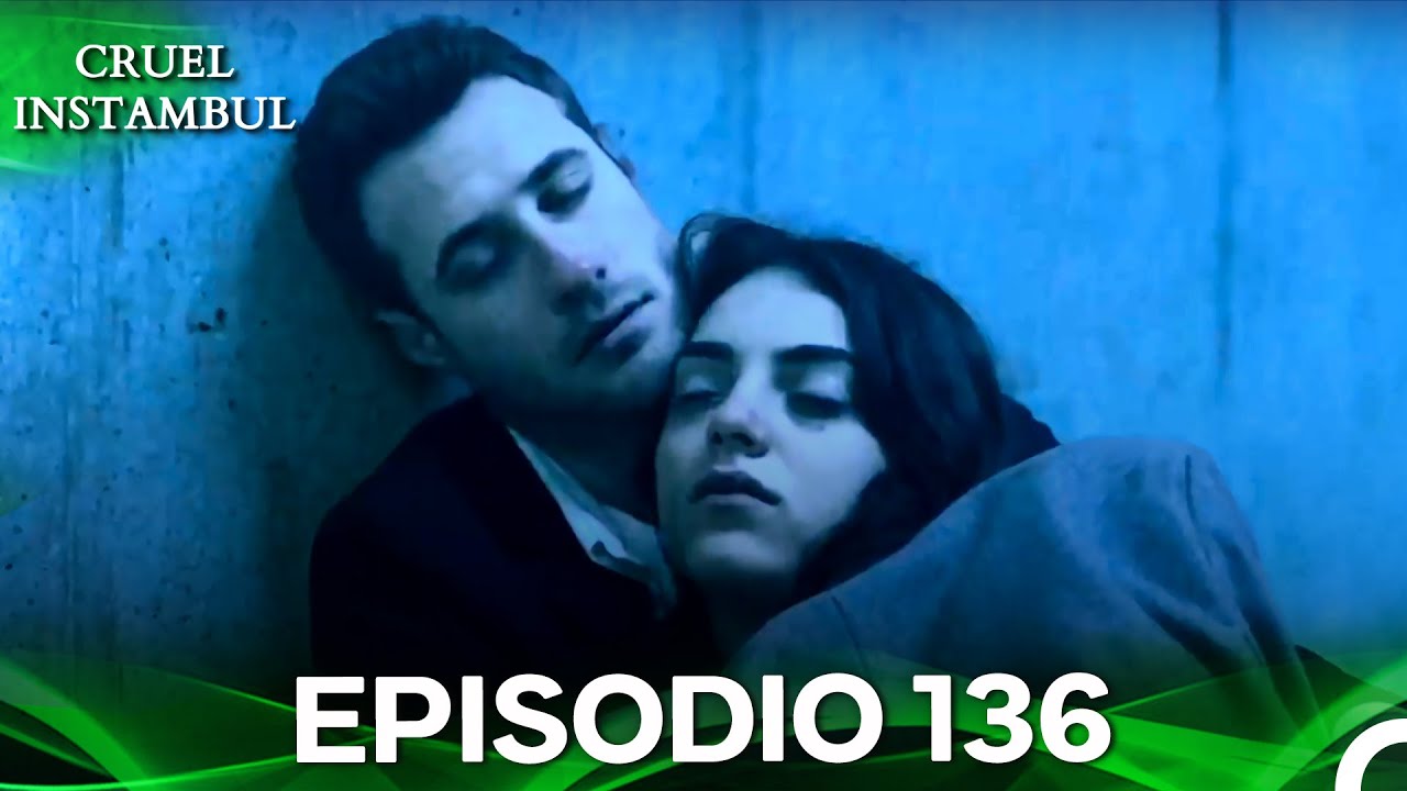 Cruel Istambul Episódio 136 (Dublagem em Português)