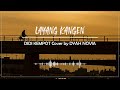 Layang Kangen - Didi Kempot (Cover by Dyah Novia) | Unofficial Lyric