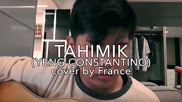 Tahimik - Yeng Constantino (Cover by France)