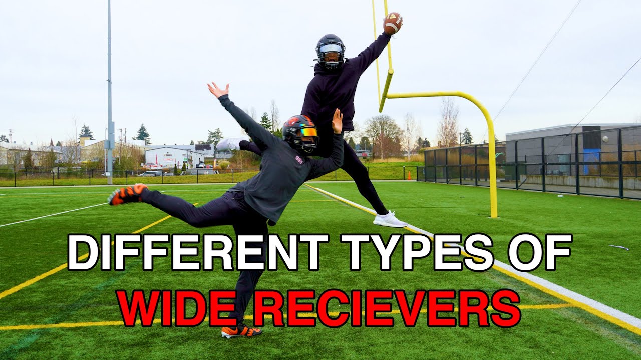 DIFFERENT TYPES OF WIDE RECEIVERS YouTube