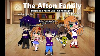 Afton Family Stuck In a Room for 24 Hours | Gacha Club
