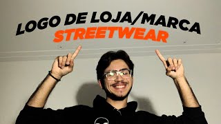 CRIANDO A LOGO DE UMA MARCA/LOJA DO ZERO  StreetWear | Paleta de Cores | Identidade Visual | Logo