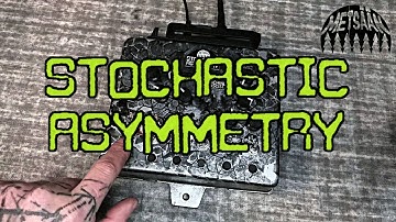 STOCHASTIC ASYMMETRY - for eruptive harsh noise assault patterns
