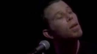 THE BEST Tom Waits Live EVER !!!