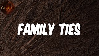 Baby Keem - family ties (with Kendrick Lamar) (Lyrics)