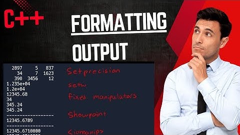 FORMATING OUTPUT in C++, setprecision, setw, fixed, iomanip, showpoint, left & right maniplulators
