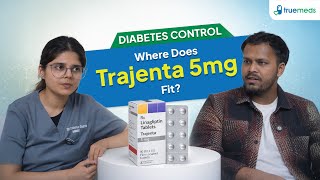 Trajenta 5mg: Komposisi, Kegunaan & Tindakan Pencegahan Penting dalam Bahasa Hindi