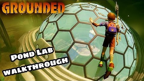Grounded 1.0 Update(Full Game)|Pond Lab Walkthrough