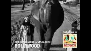 Sasha Dith Vs Rico Bernasconi - Bollywood (Unofficial Video)