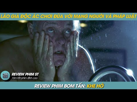 REVIEW PHIM ST | TÓM TẮT PHIM LÃO GIÀ ĐỘC ÁC RANH MA COI THƯỜNG MẠNG NGƯỜI VÀ PHÁP LUẬT