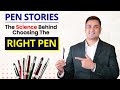 Pen stories  the science behind choosing the right pen  imran baig