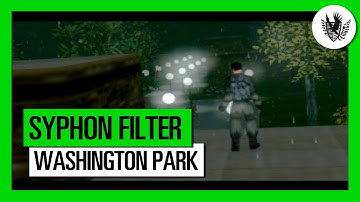 Syphon Filter - Walkthrough - Mission 4: Washington Park